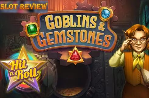 Goblins and Gemstones Hit n Roll - обзор слота